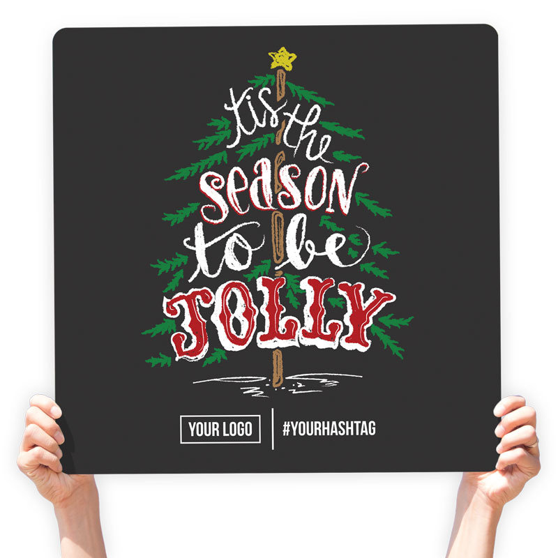 Christmas Greeting Sign - &quot;Tis The Season To Be Jolly&quot;