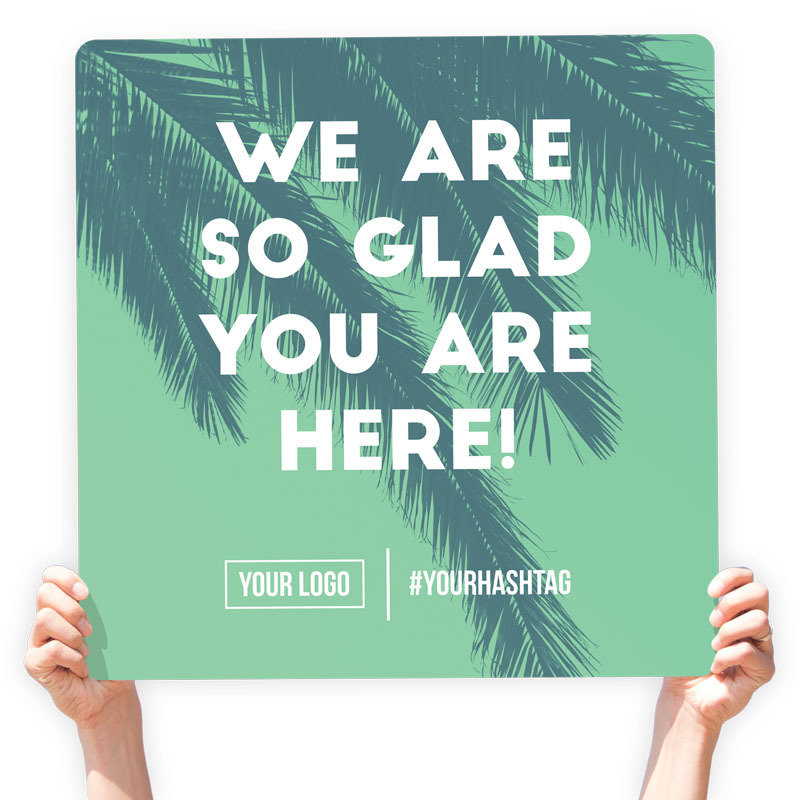 Easter Greeting Sign - &quot;We Are So Glad You Are Here!&quot;