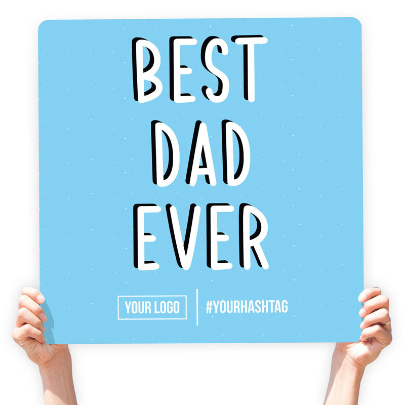 Father&#39;s Day Greeting Sign - &quot;Best Dad Ever&quot; (Baby Blue)