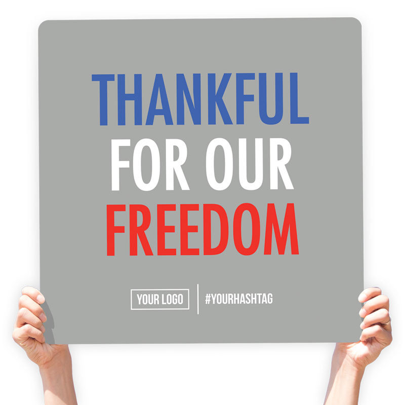 4th of July Greeting Sign - &quot;Thankful for Our Freedom&quot; (Gray)