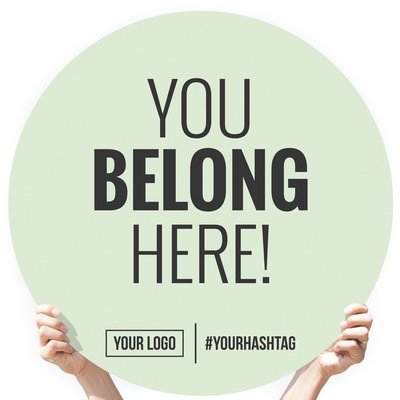 Greeting Sign - &quot;You Belong Here!&quot;