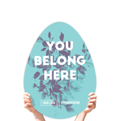 Easter Greeting Sign - &quot;You Belong Here!&quot;
