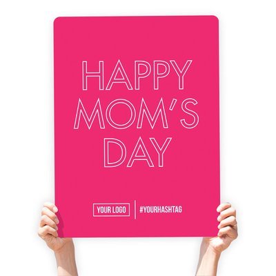 Mother's Day Greeting Sign - "Happy Mom's Day"