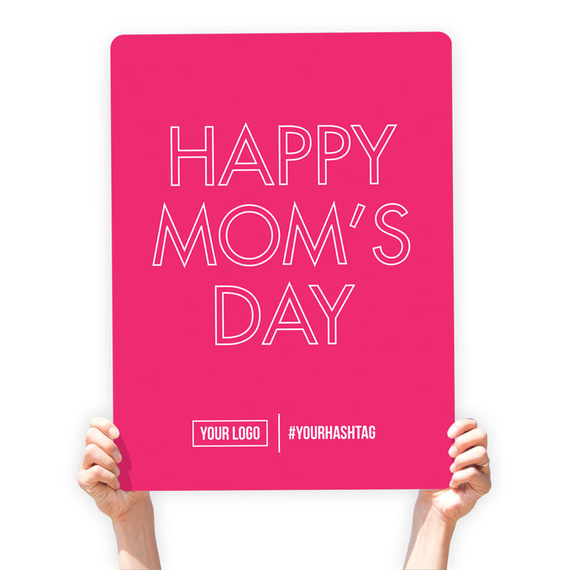 Mother&#39;s Day Greeting Sign - &quot;Happy Mom&#39;s Day&quot;