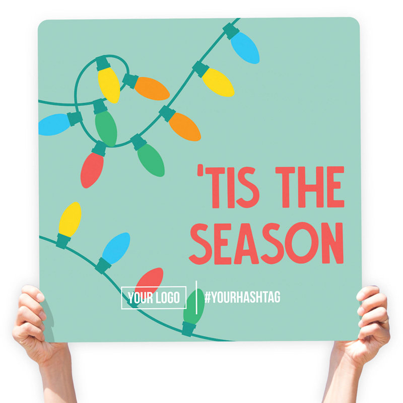 Christmas Greeting Sign - &quot;Tis the Season&quot; (Lights), Select Your Size: 22” X 22”
