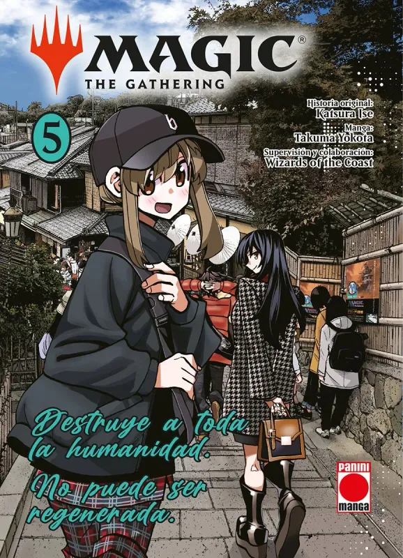 Magic: The Gathering Vol. 5 – Destruye a toda la humanidad. No puede ser regenerada.