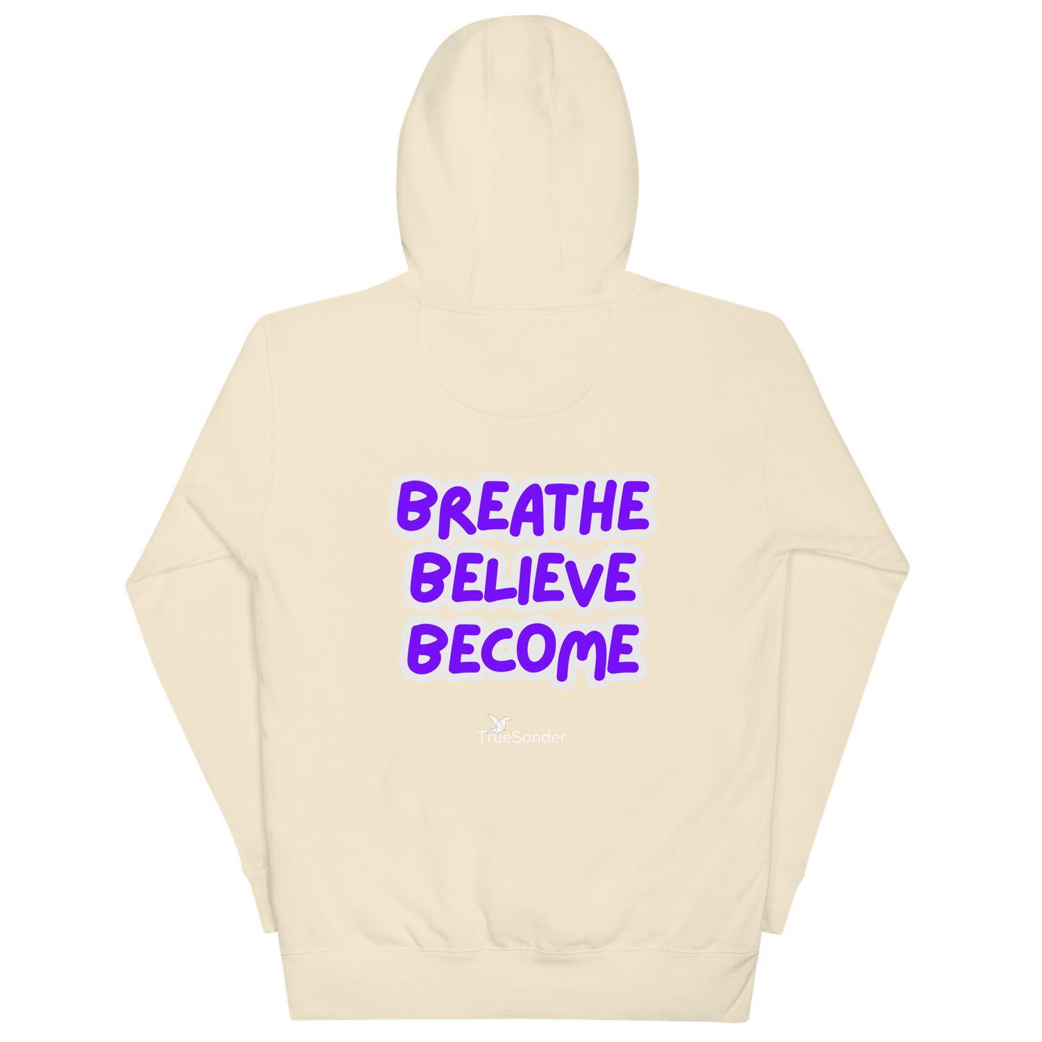 Breathe Believe Become | Mental Health Hoodie