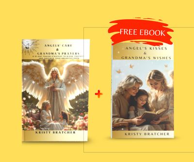 Bundle: Buy Angels&#39; Care and Grandma&#39;s Prayers Paperback &amp; get Free EBook Angel&#39;s Kisses &amp; Grandma&#39;s Wishes