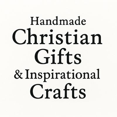 Handmade Christian Gifts &amp; Inspirational Crafts