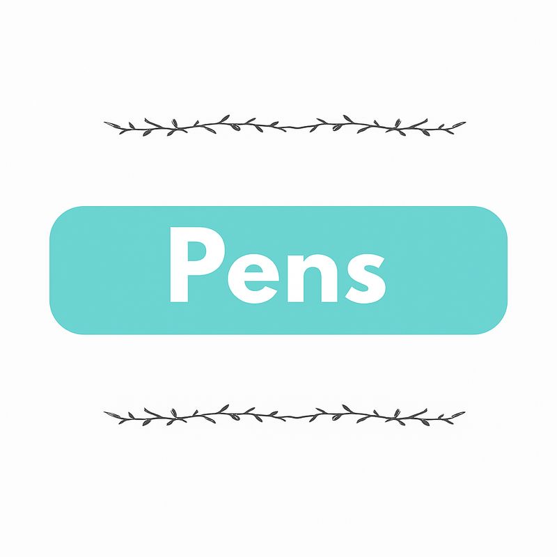 Pens