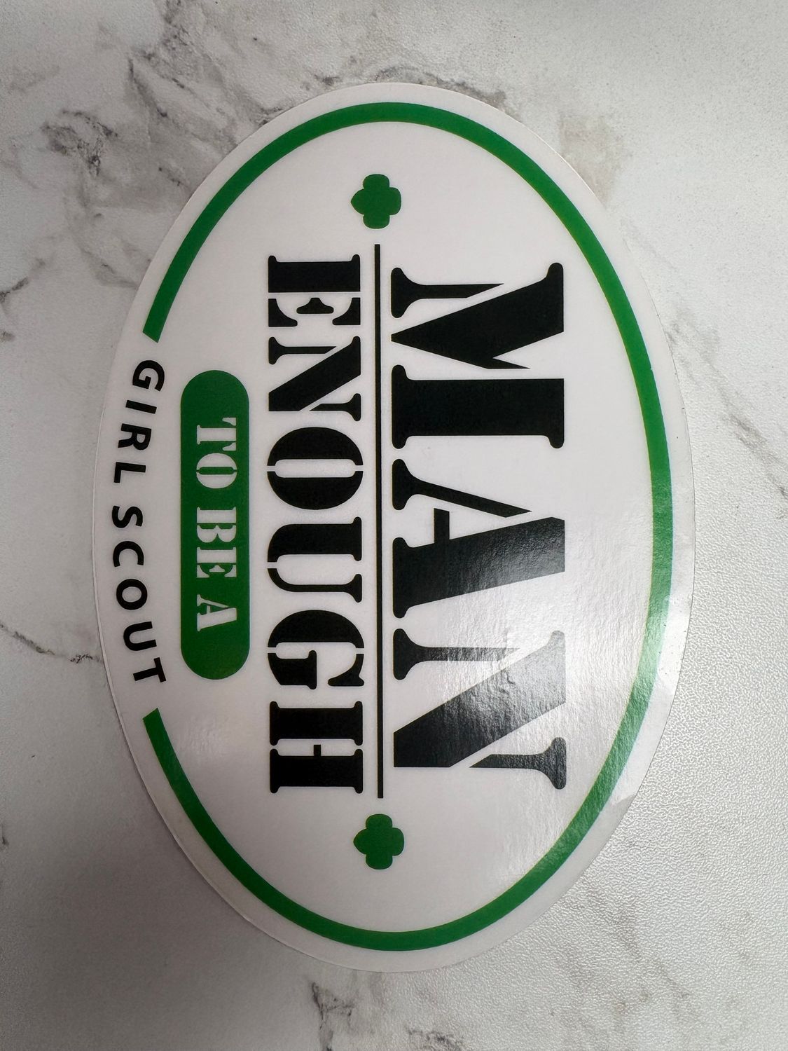 MAN ENOUGH STATIC CLING DECAL