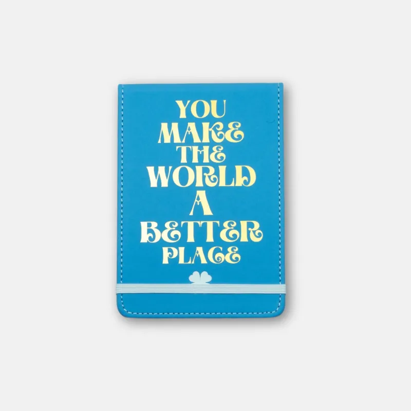 You Make the World Jotter Journal