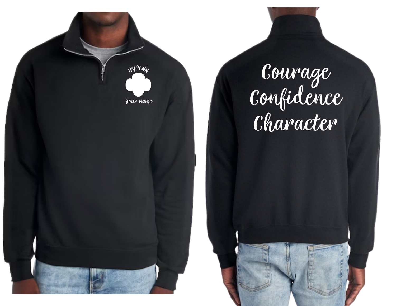 Courage Confidence Character Quarter Zip Sweatshirt