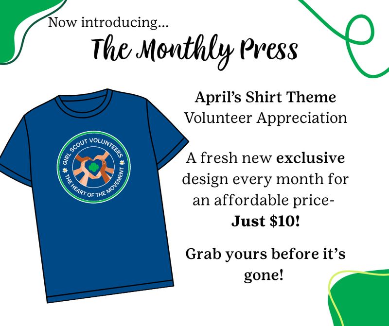The Monthly Press- April/Volunteer Appreciation
