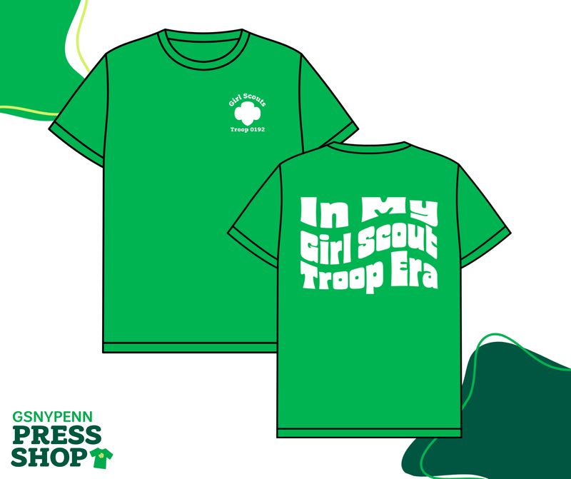 In My Girl Scout Troop Era Customizable T-Shirt Kickoff Special