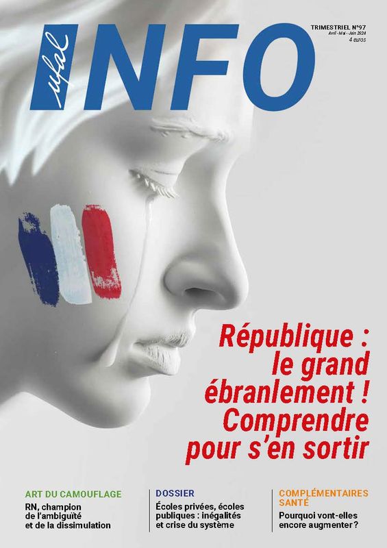 Ufal INFO n°97 magazine - République : le grand ébranlement ! Comprendre pour s&#39;en sortir