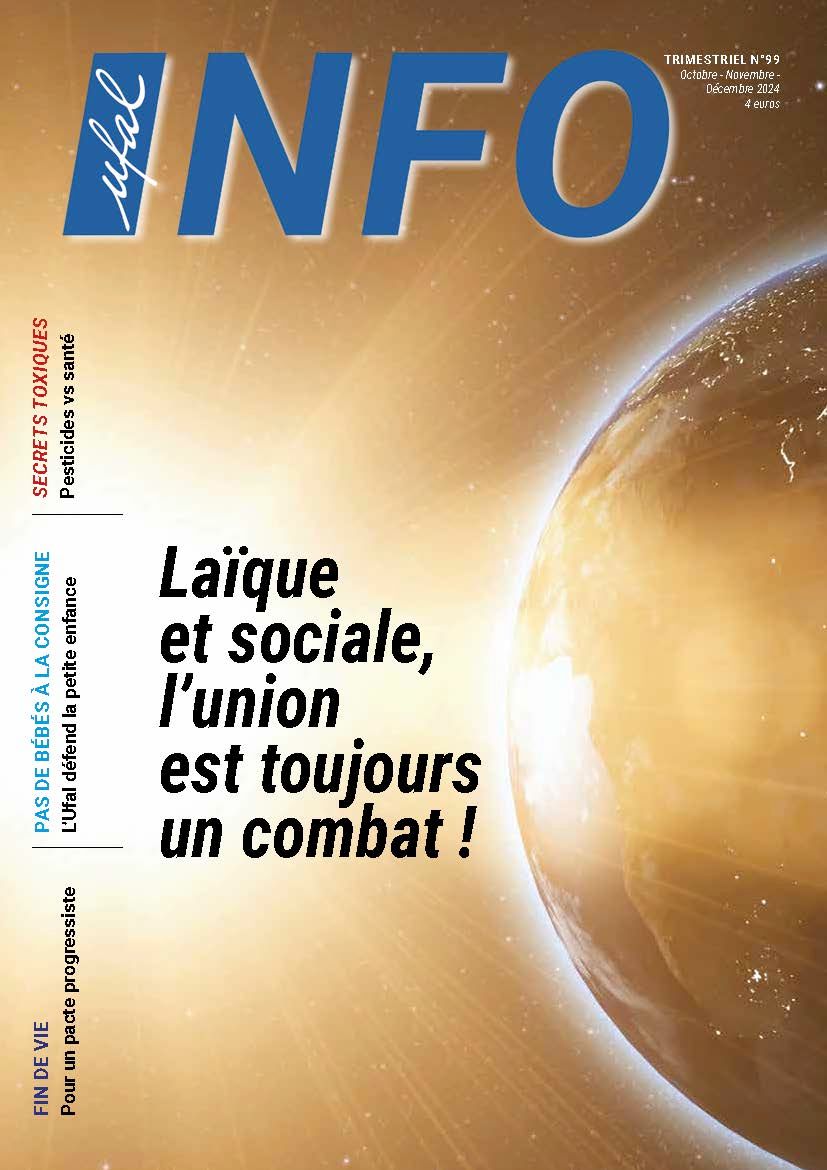 Ufal INFO n°99 magazine - Laïque et sociale, l&#39;union est un combat !