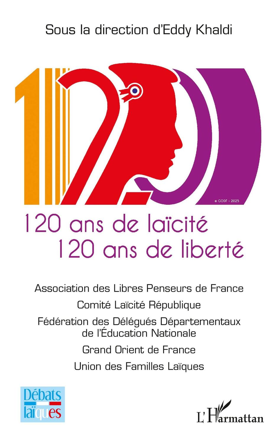 “120 de laïcité, 120 ans de liberté”
