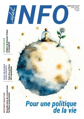Ufal INFO n°100 magazine - Pour une politique de la vie