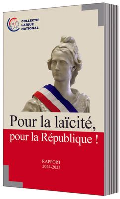 Rapport 2024-2025 du Collectif Laïque National "Pour la Laïcité, pour la République"