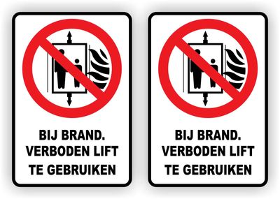stickers de lift niet gebruiken bij brand