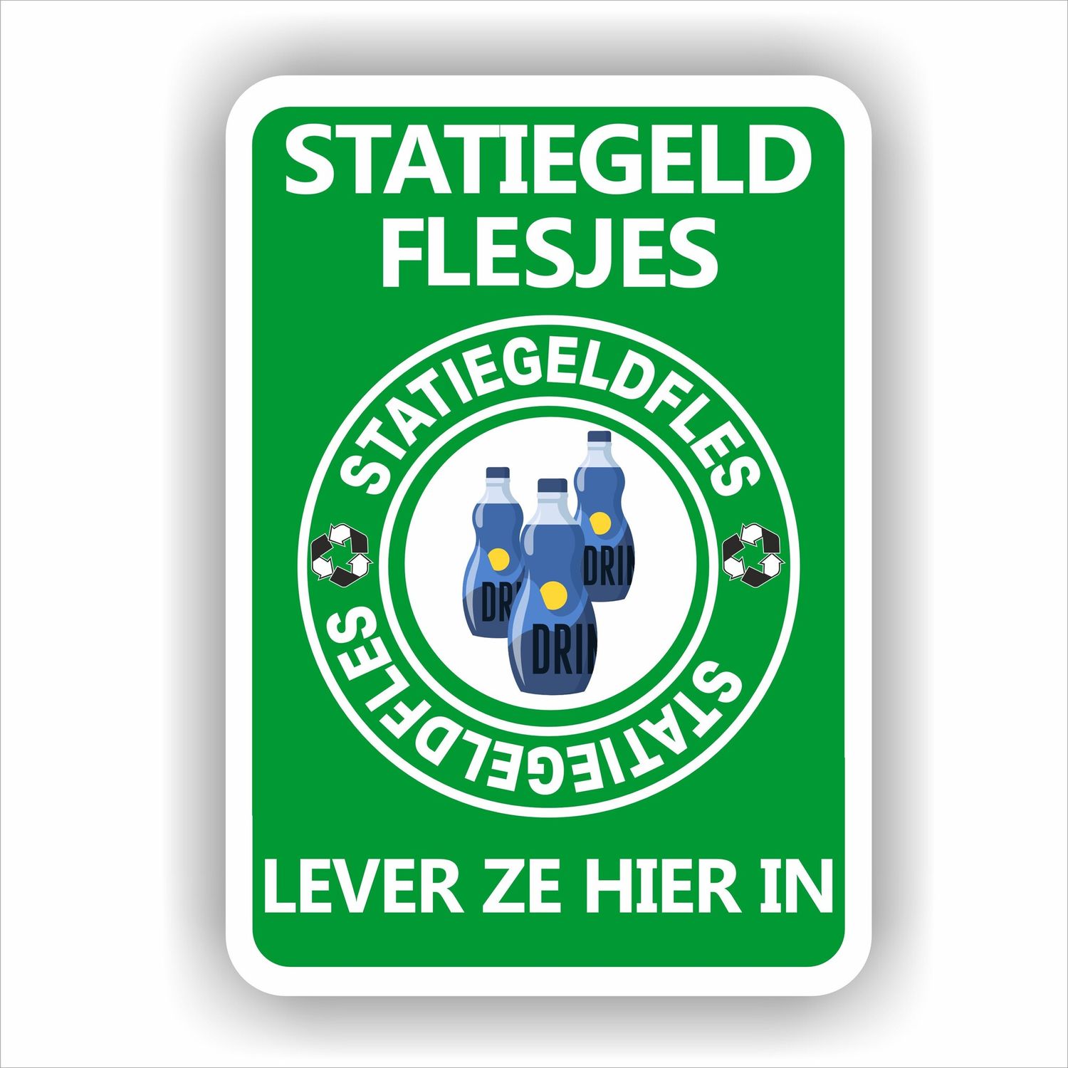 Statiegeld flesjes hier inleveren sticker