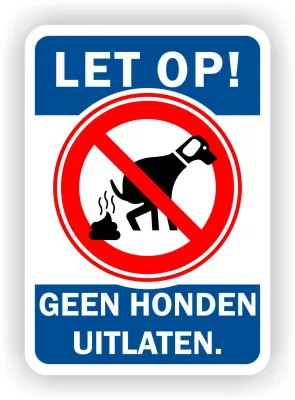Hier geen honden uitlaten