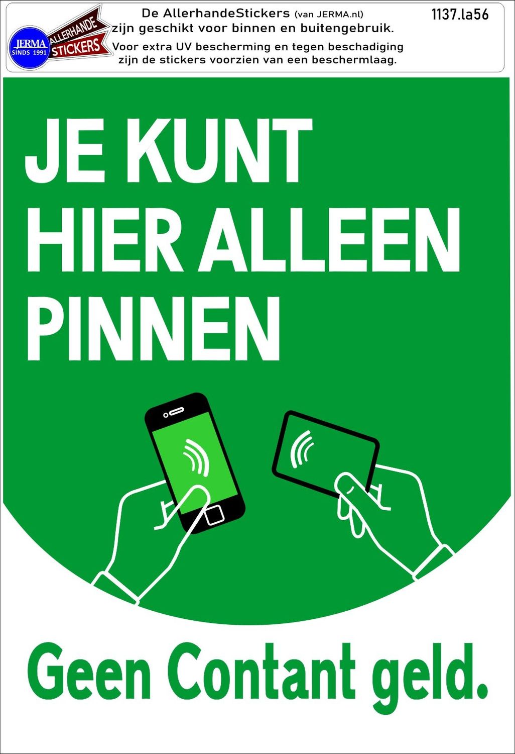 Nooit meer gedoe met contant geld: Kies voor onze &#39;Alleen Pinnen&#39; Kassa Sticker!