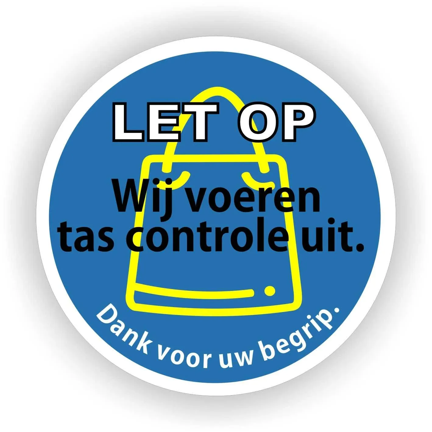 Wij voeren tas controles uit sticker 20cm