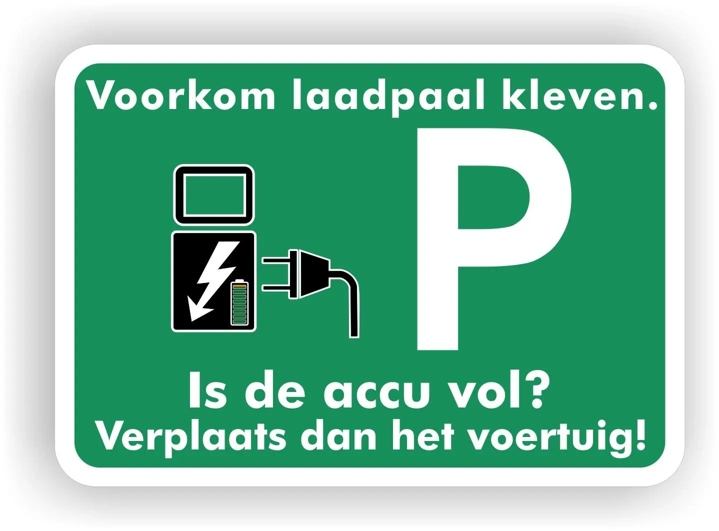 Laadpaal sticker accu vol verplaats de auto