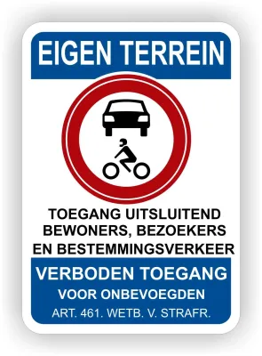 Eigen terrein toegang uitsluitend bewoners sticker.