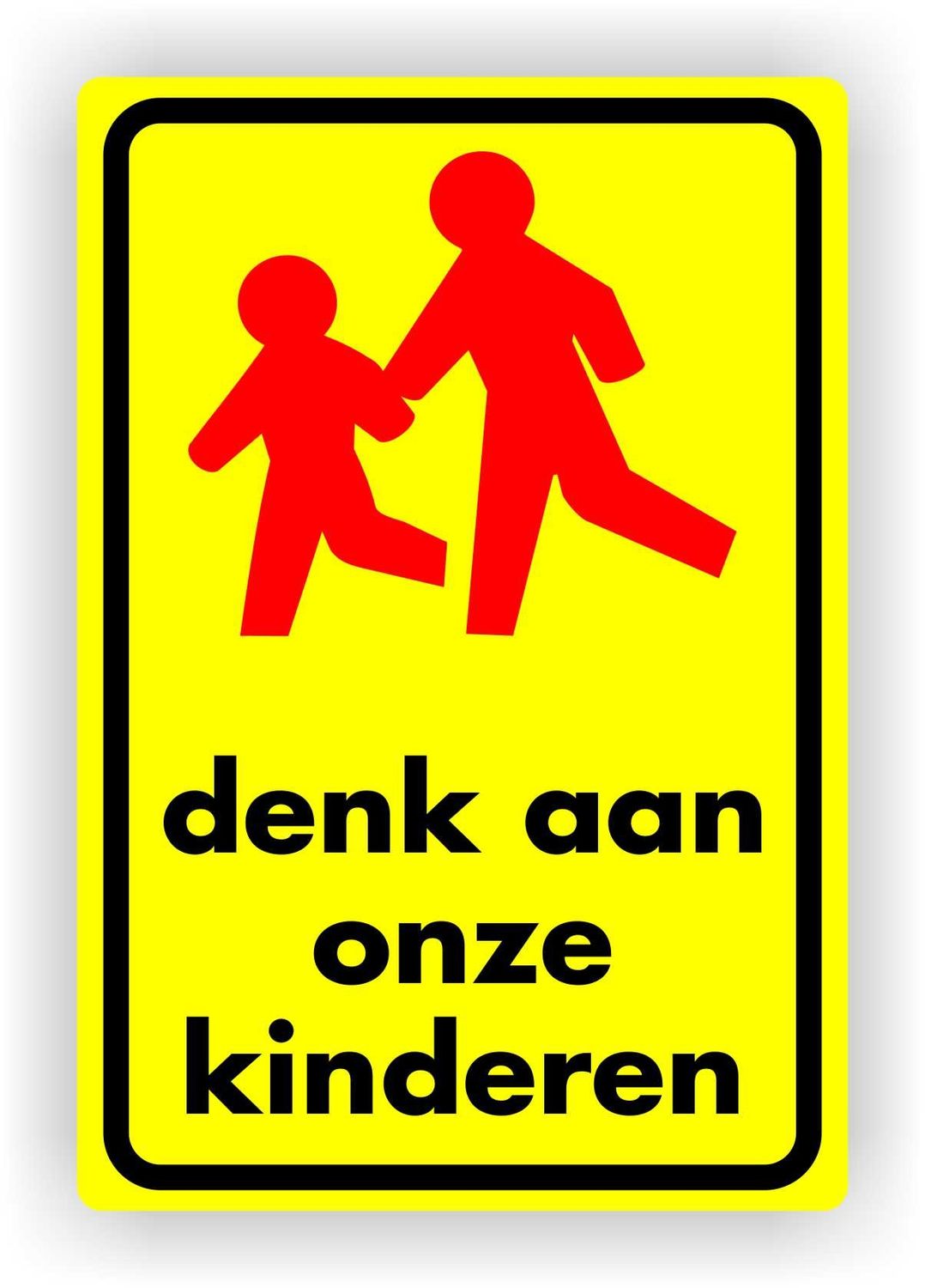 Denk aan onze kinderen verkeersbord sticker