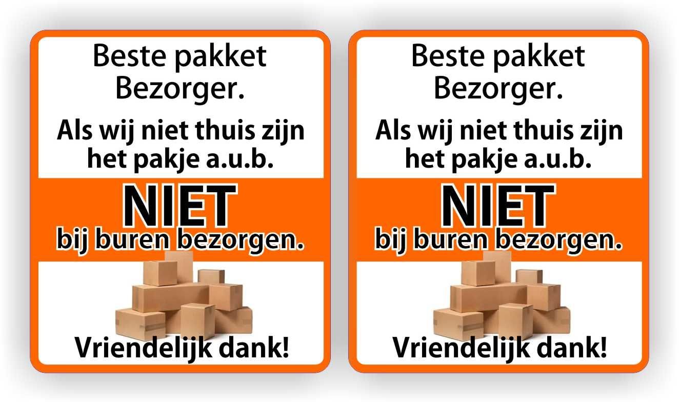 Pakket niet bij buren afgeven sticker set 2 stuks