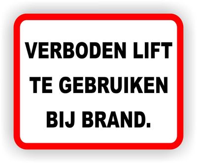 Verboden de lift te gebruiken bij brand sticker