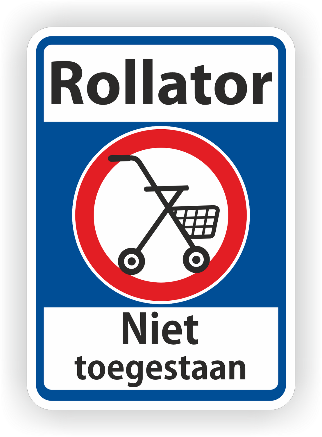 Rollator niet toegestaan sticker