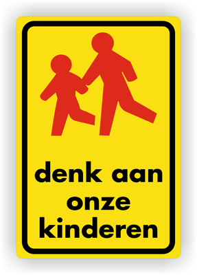 Denk aan onze kinderen verkeersbord sticker