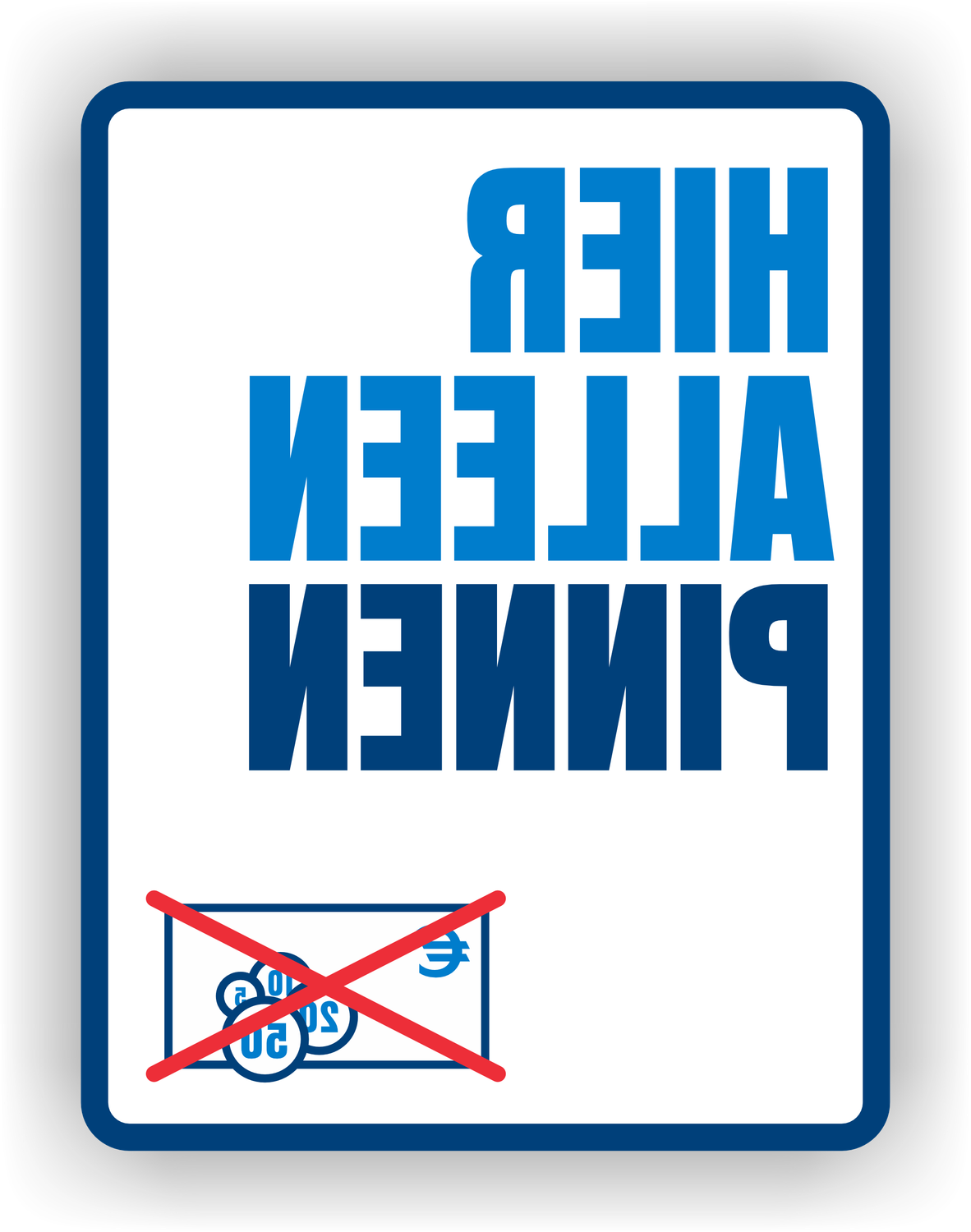 Spiegelbeeld Raamsticker - Hier Alleen Pinnen - Binnen plakken, buiten lezen - 15x20 cm - Vinyl