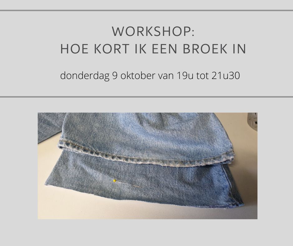 Workshop: techniekles: hoe kort ik een broek in?