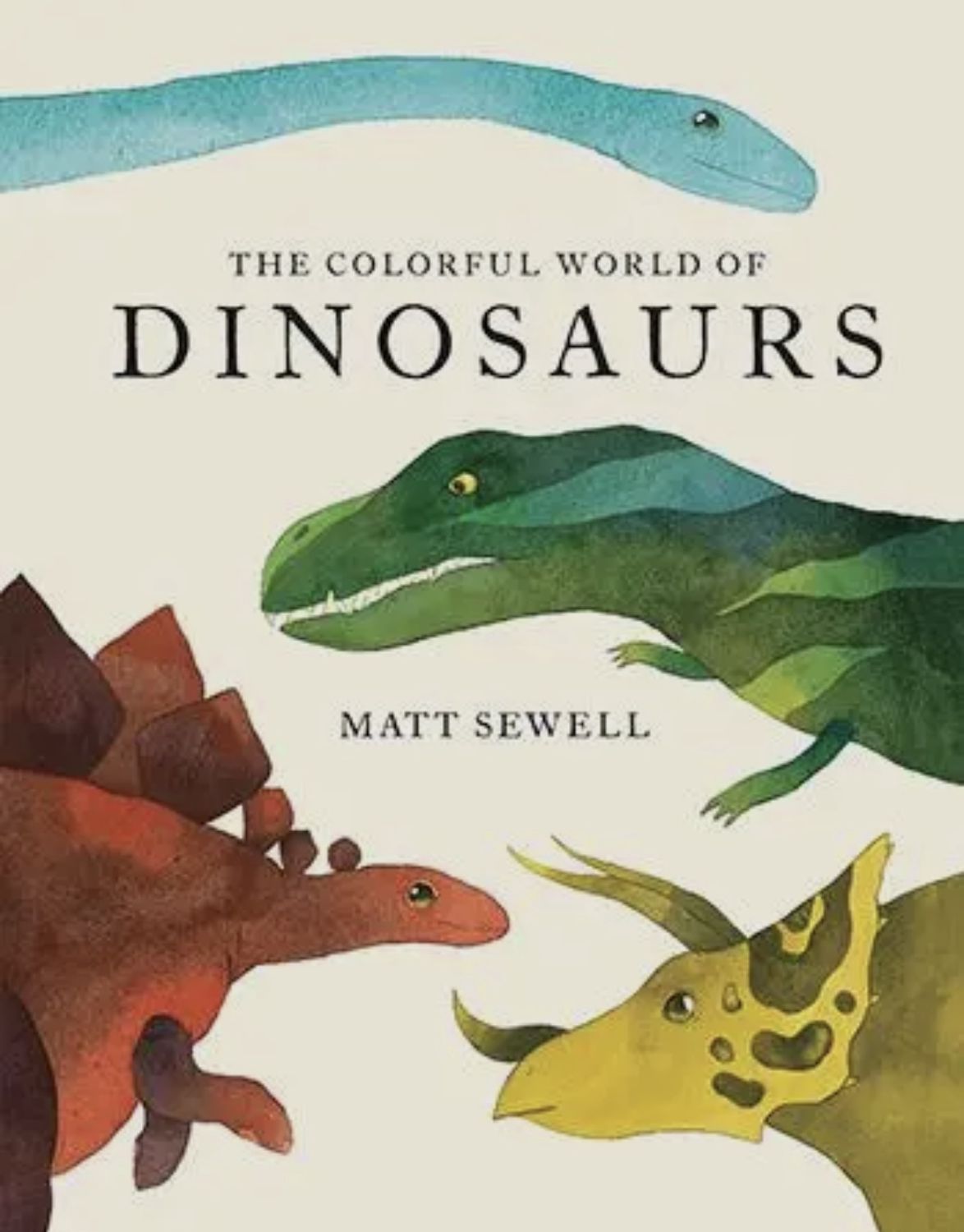 The Colorful World Of Dinosaurs Book