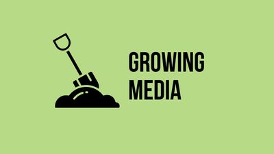Growing Media