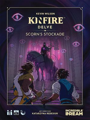Kinfire Delve: Scorn`s Stockade