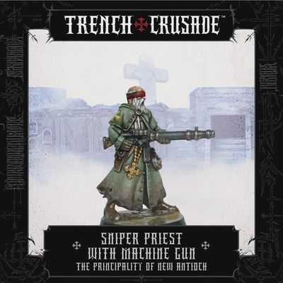 New Antioch: Sniper Priest with Machine Gun