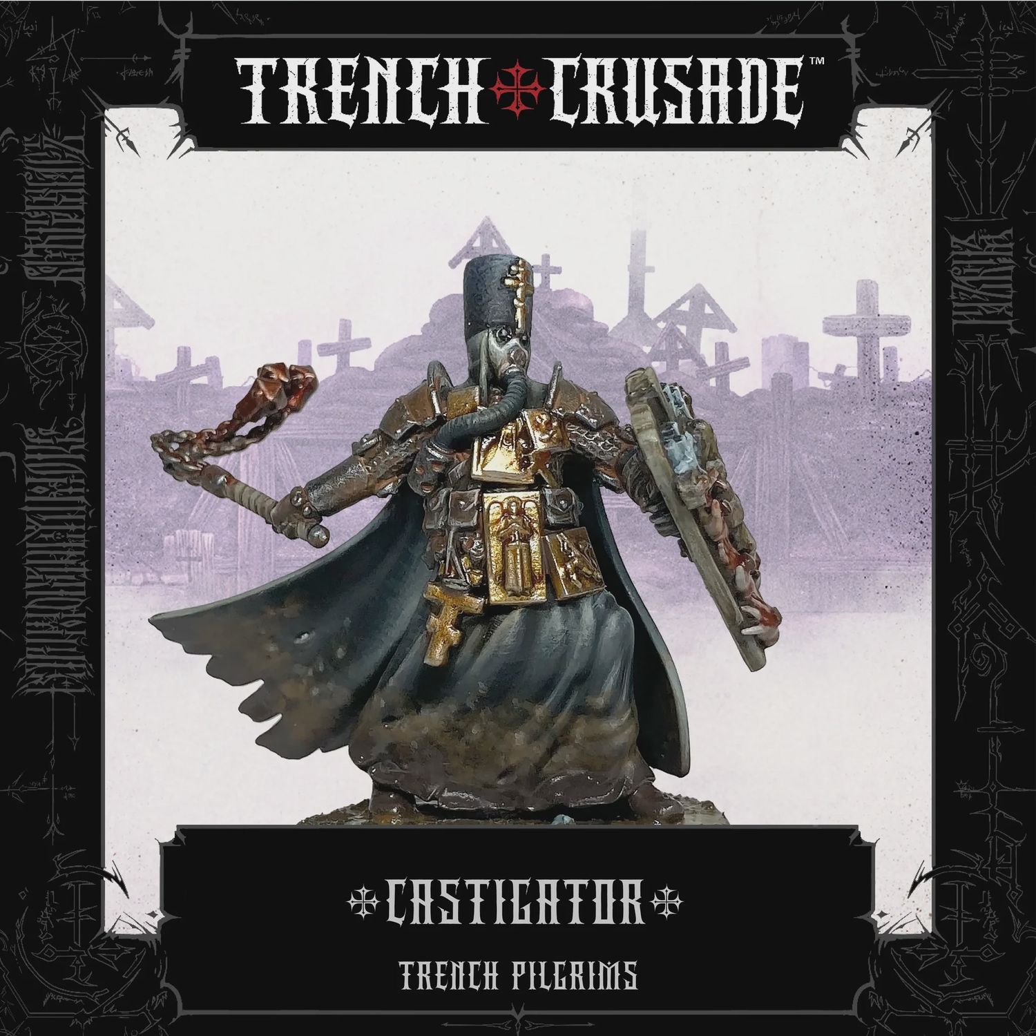 Trench Pilgrims: Castigator