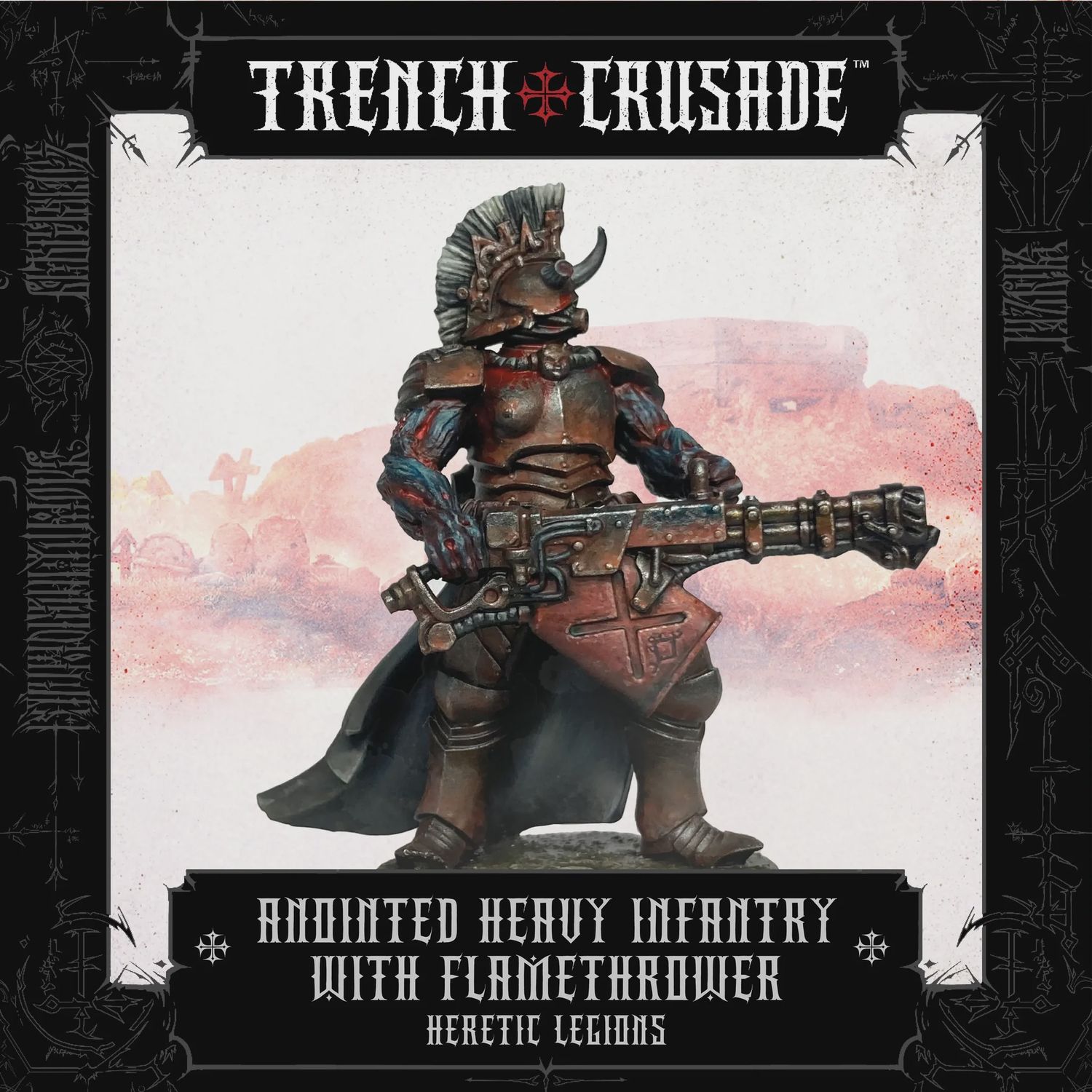 Heretic Legion: Anointed Heavy Infantry with Heavy Flamethrower