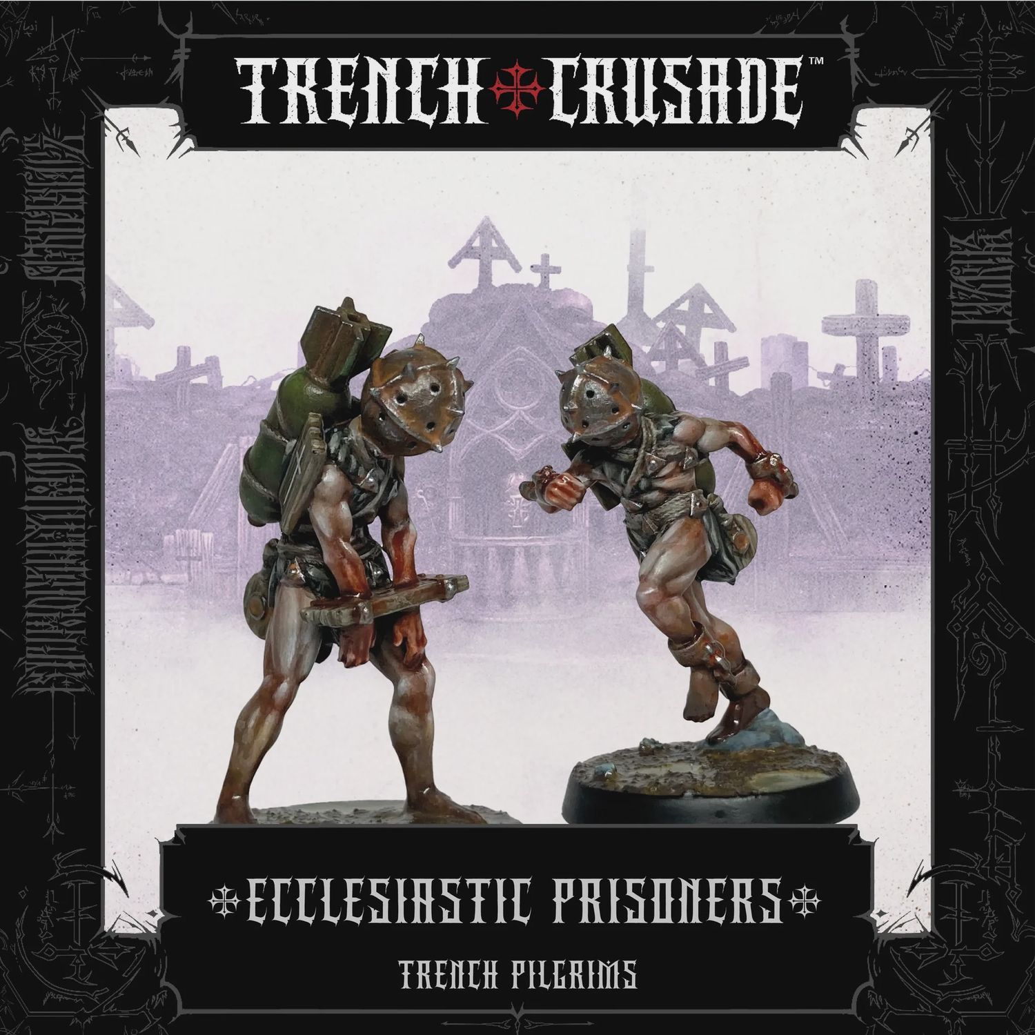 Trench Pilgrims: Ecclesiastic Prisoners