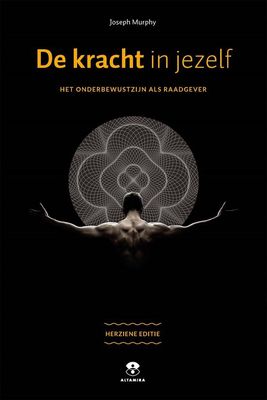 De kracht in jezelf - Joseph Murphy