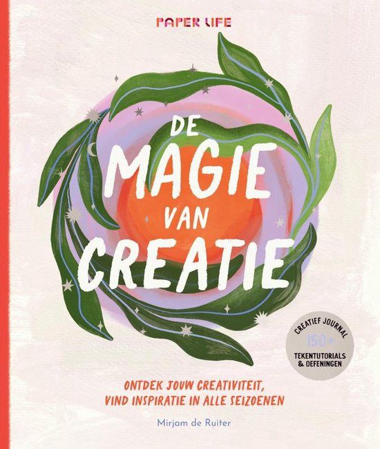 De Magie van Creatie - Mirjam de Ruiter