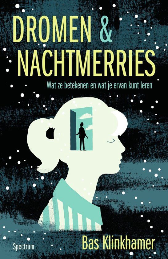 Dromen &amp; Nachtmerries - Bas Klinkhamer