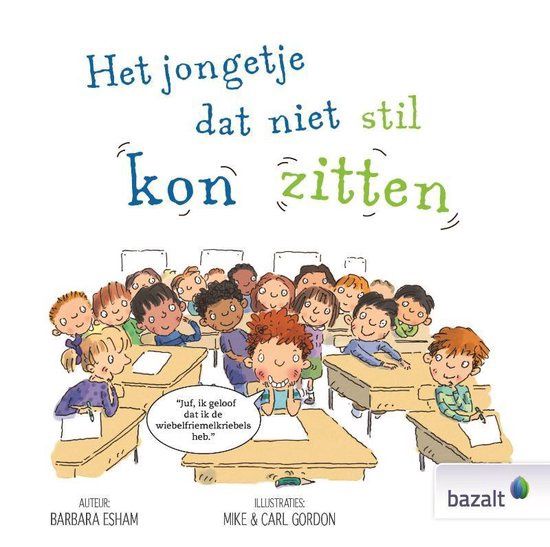 Het jongetje dat niet stil kon zitten - Barbara Esham