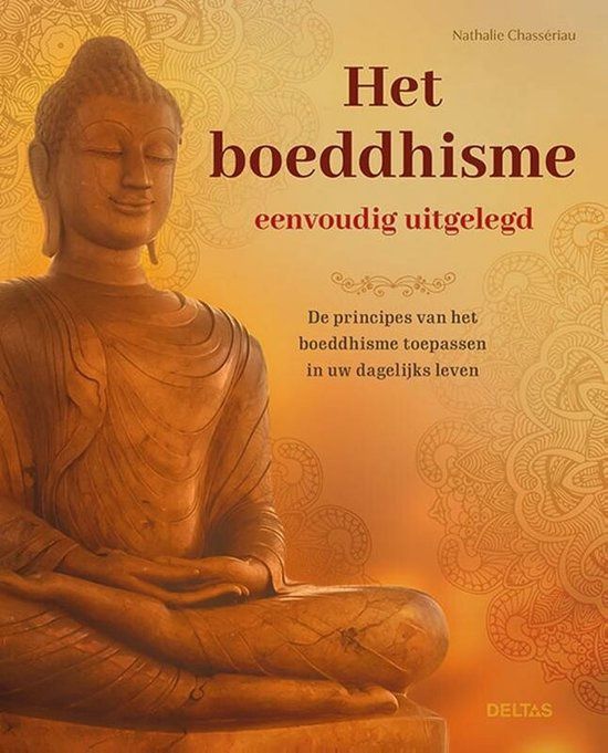 Het Boeddhisme eenvoudig uitgelegd - Nathalie Chassriau